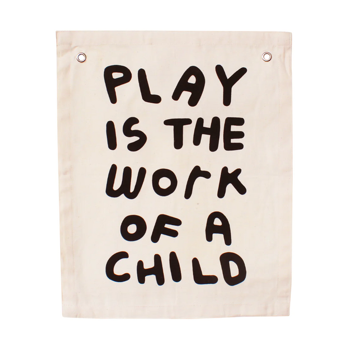 Play is the work of the child Banner