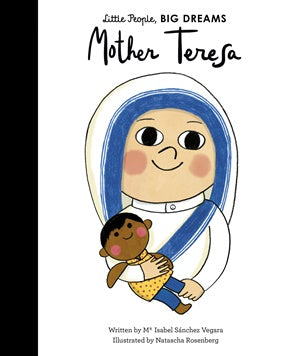 Little People, Big Dreams: Mother Teresa